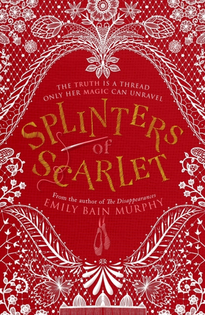 Book cover of: Splinters of Scarlet. By: Emily Bain Murphy