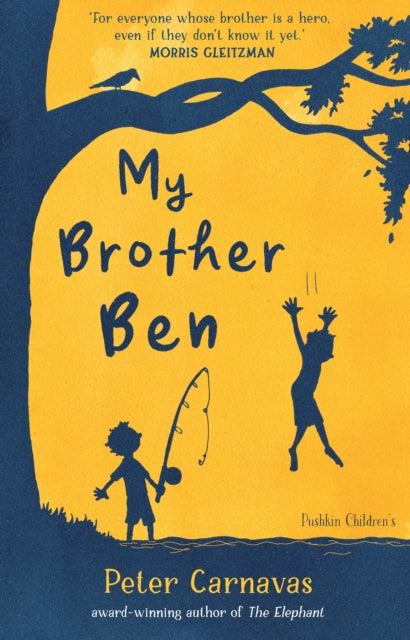 Book cover of: My Brother Ben. By: Peter Carnavas
