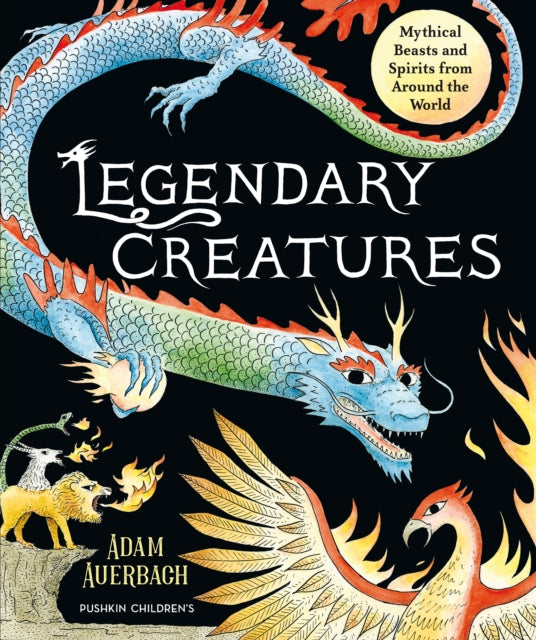 Book cover of: Legendary Creatures. By: Adam Auerbach