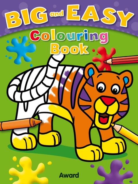 Book cover of: Big & Easy Colouring Books: Tiger. By: AWARD