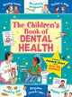 Book cover of: Children's Book of Dental Health. By: Sarah Kasasa