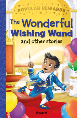 The Wonderful Wishing Wand