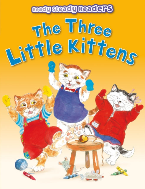 Book cover of: Three Little Kittens. By: Jackie Andrews