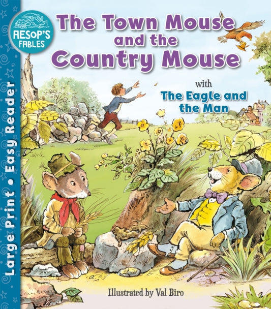 Book cover of: Town Mouse and the Country Mouse & The Eagle and the Man. By: Sophie Giles