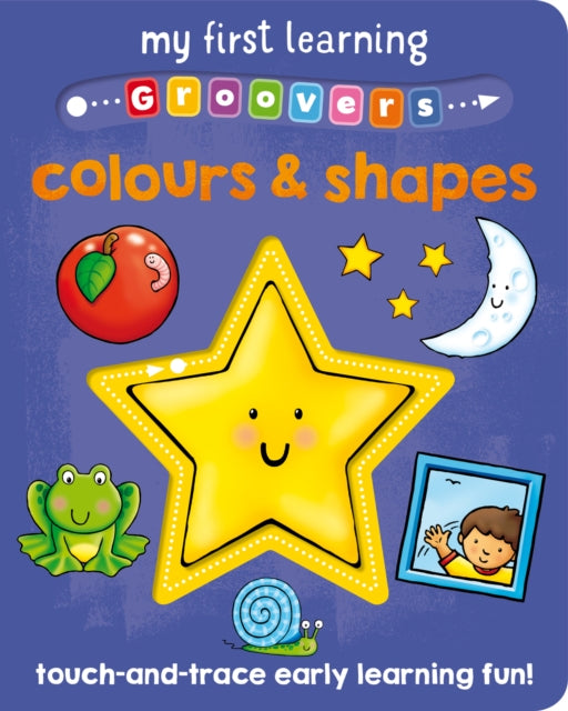 Book cover of: My First Learning Groovers: Colours and Shapes