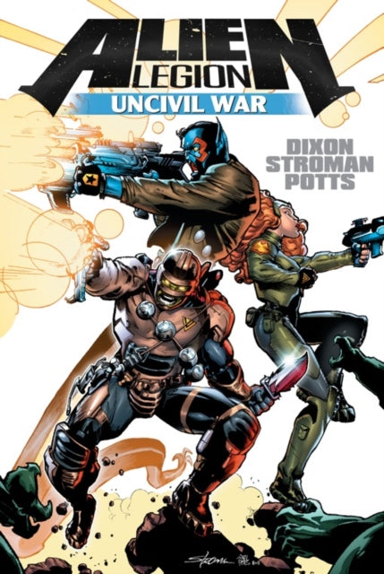 Book cover of: Alien Legion: Uncivil War. By: Chuck Dixon