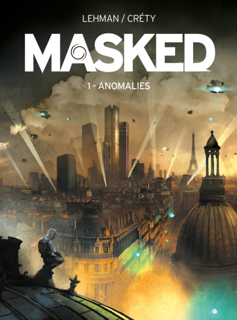 Book cover of: Masked. By: Serge Lehman