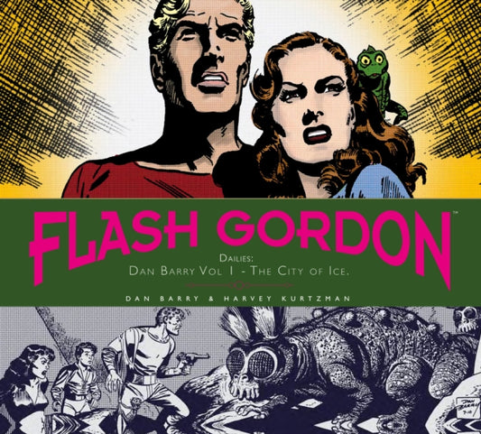 Book cover of: Flash Gordon: Dan Barry Vol. 1: The City Of Ice. By: Dan Barry