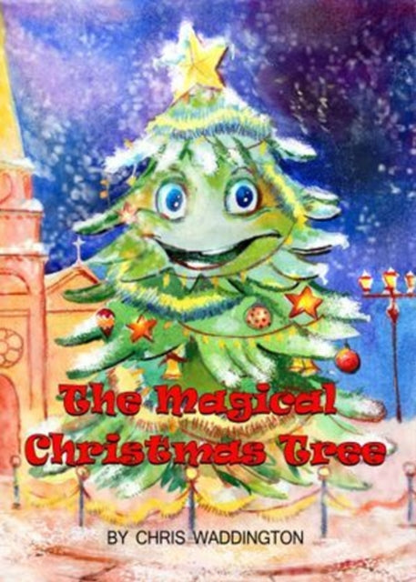 Book cover of: Magical Christmas Tree. By: Chris Waddington
