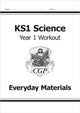 Book cover of: KS1 Science Year 1 Workout: Everyday Materials