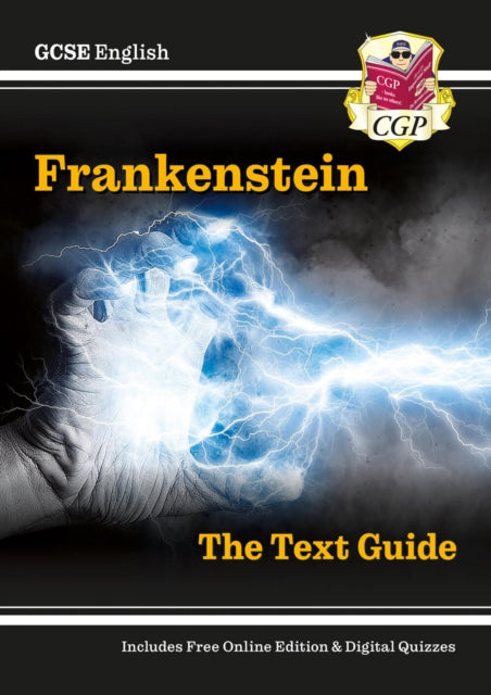 Book cover of: GCSE English Text Guide - Frankenstein includes Online Edition & Quizzes