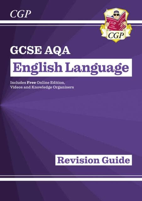 New GCSE English Language AQA Revision Guide with CGP RevisionHub (for exams from 2026)