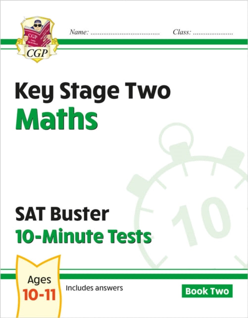 KS2 Maths SAT Buster 10-Minute Tests - Book 2 (for the 2026 tests) 9781782944805 CGP Books