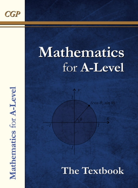 Book cover of: A-Level Maths Textbook: Year 1 & 2