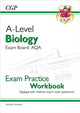Book cover of: A-Level Biology: AQA Year 1 & 2 Exam Practice Workbook - includes Answers