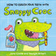 How to Brush Your Teeth with Snappy Croc 9781782953951 Jane Clarke