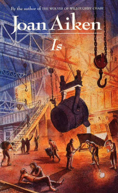 Book cover of: Is. By: Joan Aiken