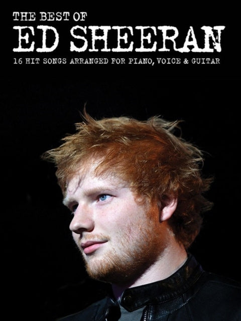 Book cover of: Best Of Ed Sheeran. By: Ed Sheeran