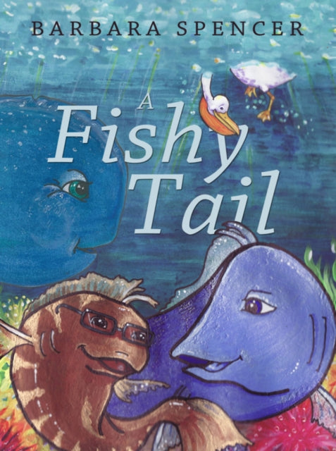 Book cover of: Fishy Tail. By: Barbara Spencer