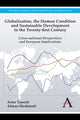 Book cover of: Globalization, the Human Condition and Sustainable Development in the Twenty-first Century
