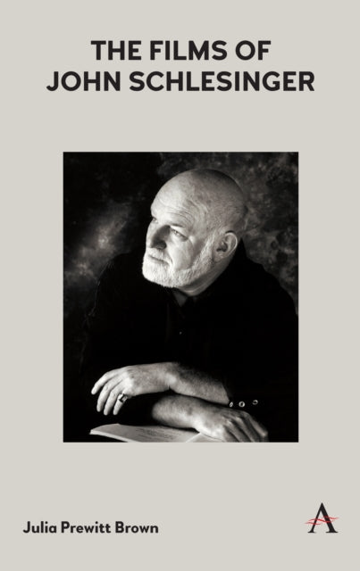Book cover of: Films of John Schlesinger. By: Julia Prewitt Brown