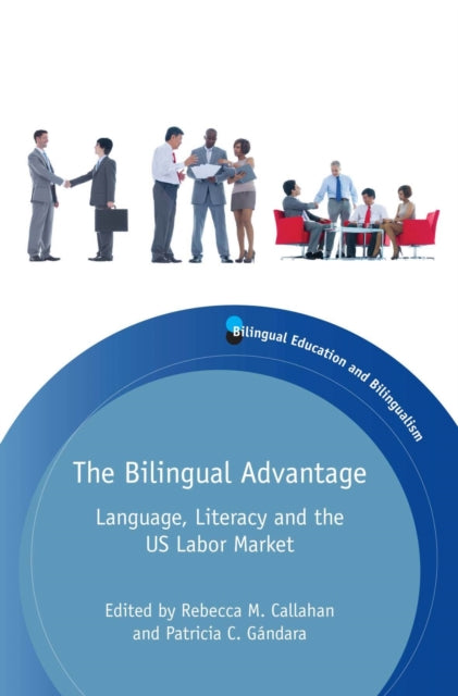 Book cover of: Bilingual Advantage. By: Rebecca M. Callahan
