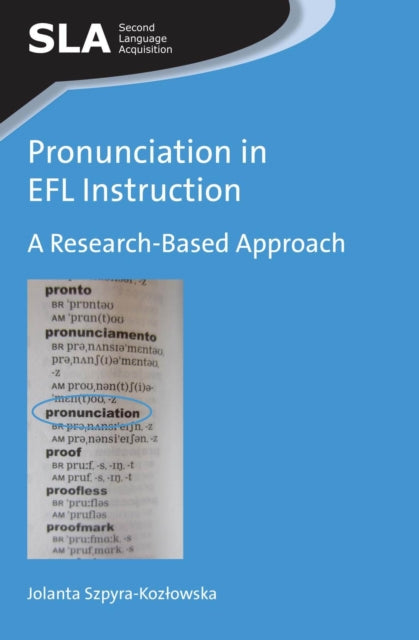 Book cover of: Pronunciation in EFL Instruction. By: Jolanta Szpyra