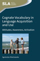 Book cover of: Cognate Vocabulary in Language Acquisition and Use. By: Agnieszka Otwinowska