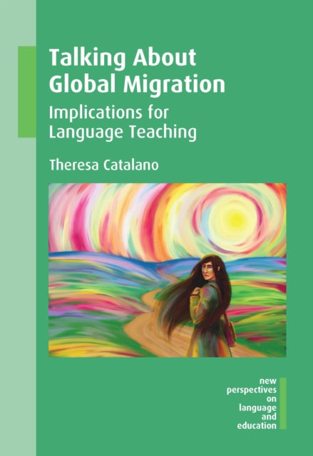 Book cover of: Talking About Global Migration. By: Theresa Catalano