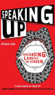 Book cover of: Speaking Up. By: Allyson Jule