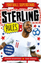 Book cover of: Football Superstars: Sterling Rules. By: Simon Mugford