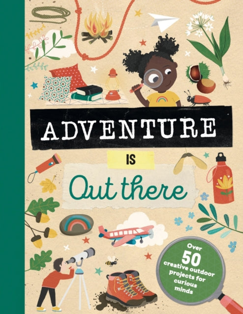 Book cover of: Adventure is Out There. By: Jenni Lazell