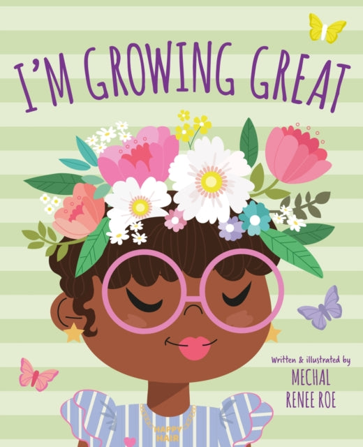 I'm Growing Great 9781783128280 Mechal Renee Roe