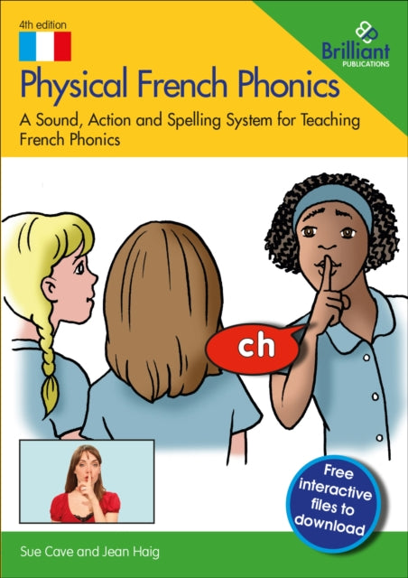 Book cover of: Physical French Phonics, 4th edition
