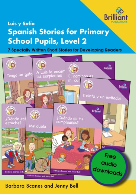 Luis y Sofia Spanish Stories for Primary School Pupils, Level 2
