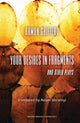Book cover of: Ramon Griffero: Your Desires in Fragments and other Plays. By: Ramon Griffero