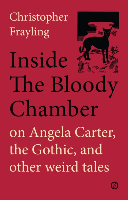 Book cover of: Inside the Bloody Chamber. By: Christopher Frayling