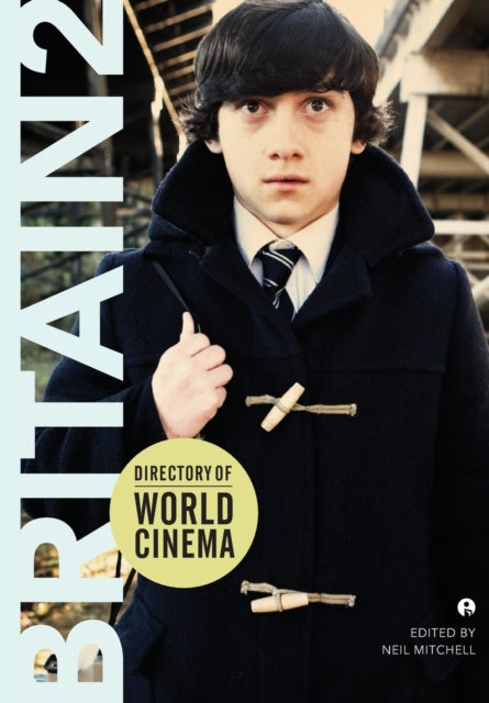 Book cover of: Directory of World Cinema: Britain 2. By: Neil Mitchell