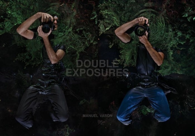 Book cover of: Double Exposures. By: Manuel Vason