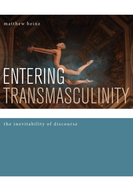 Entering Transmasculinity