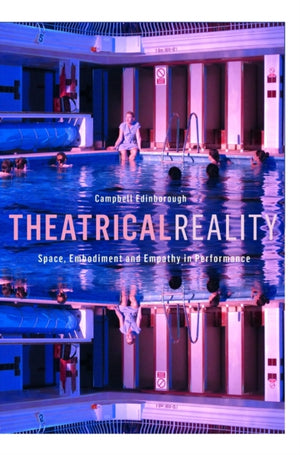 Theatrical Reality