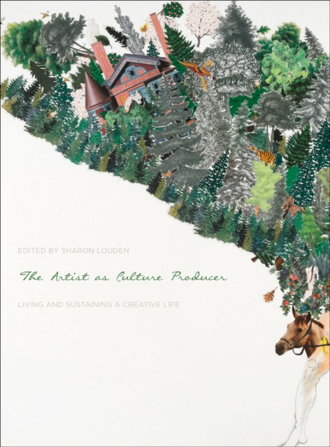 Book cover of: The Artist as Culture Producer. By: Sharon Louden
