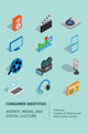 Book cover of: Consumer Identities. By: Candice Roberts