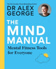 Book cover of: The Mind Manual. By: Alex George