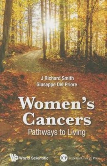 Book cover of: Women's Cancers: Pathways To Living. By: J. Richard Smith