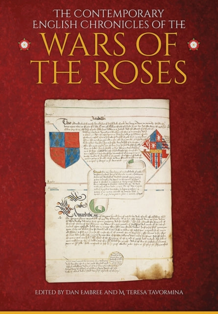 Book cover of: Contemporary English Chronicles of the Wars of the Roses. By: Dan Embree