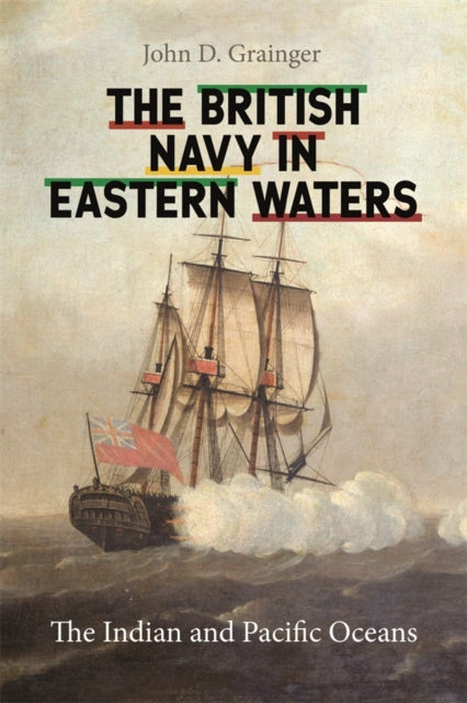 The British Navy in Eastern Waters