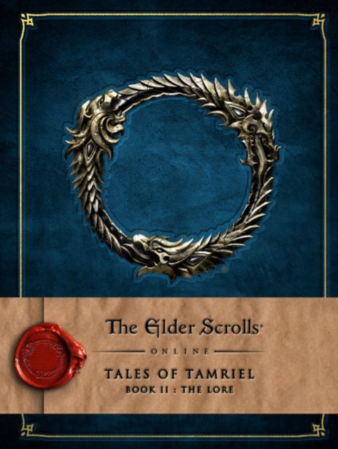 Book cover of: Elder Scrolls Online: Tales of Tamriel - Book II: The Lore
