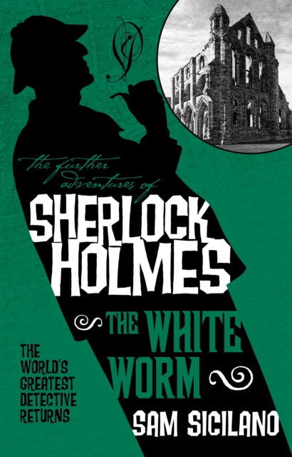 Book cover of: Further Adventures of Sherlock Holmes - The White Worm