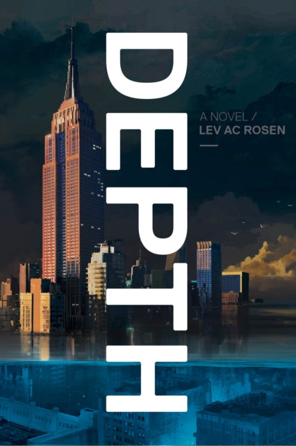 Book cover of: Depth. By: Lev AC Rosen